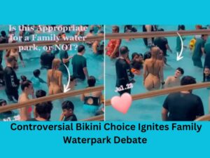 Read more about the article Controversial Bikini Choice Ignites Family Waterpark Debate