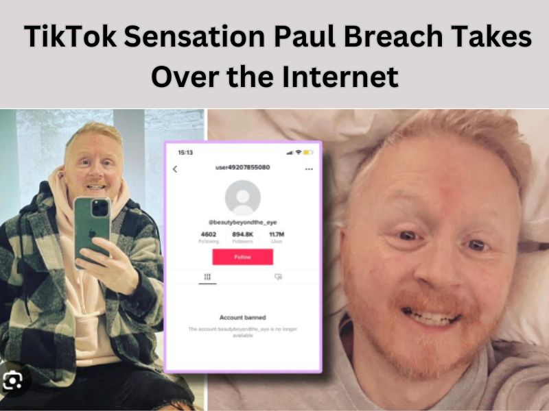 Read more about the article TikTok Sensation Paul Breach Takes Over the Internet